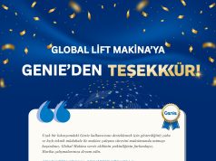 GLOBAL LİFT MAKİNA’NIN KÜRESEL SERVİS GÜCÜ TESCİLLENDİ